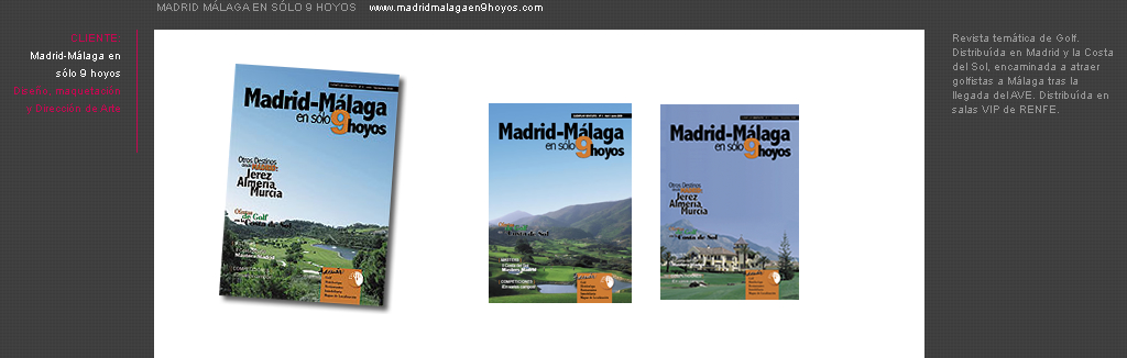 Madrid Málaga en sólo 9 hoyos